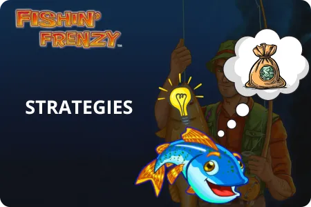 Fishin Frenzy Slot Strategies
